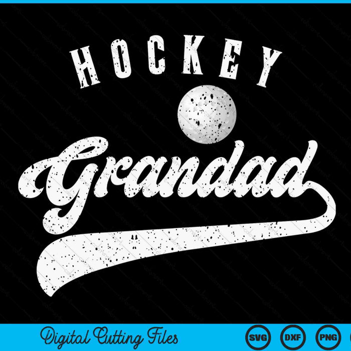 Hockey Grandad SVG PNG Digital Cutting File Hockey Grandad SVG PNG Digital Cutting File
