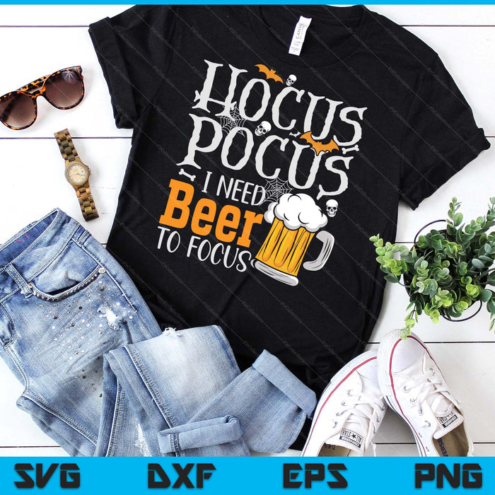 Hocus Pocus I Need Beer To Focus Funny Beer Halloween SVG PNG Digital Cutting Files Hocus Pocus I Need Beer To Focus Funny Beer Halloween SVG PNG Digital Cutting Files