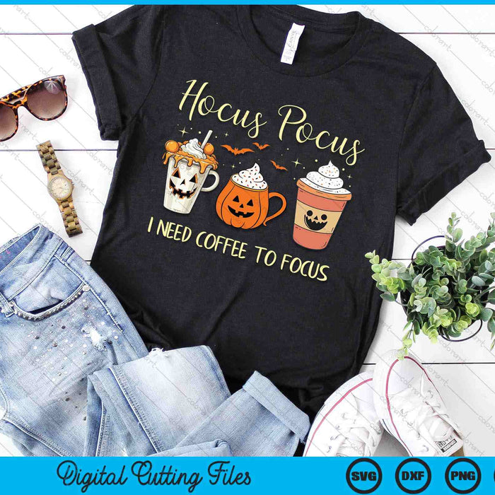 Hocus Pocus I Need Coffee To Focus Vintage Halloween SVG PNG Digital Cutting Files Hocus Pocus I Need Coffee To Focus Vintage Halloween SVG PNG Digital Cutting Files