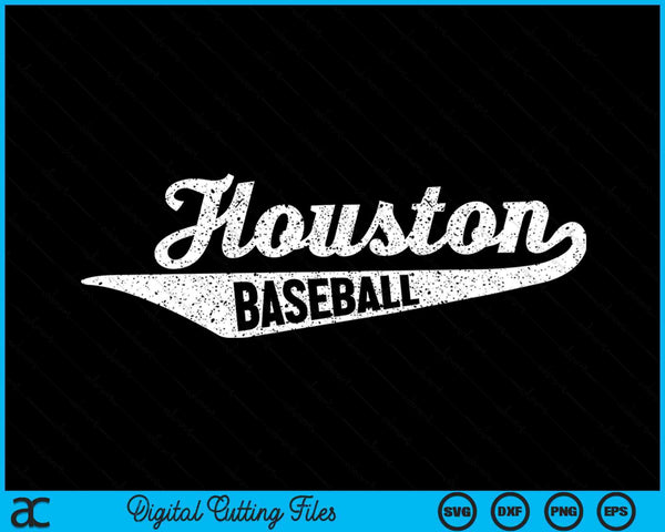 Houston Baseball Script Vintage Distressed SVG PNG Digital Cutting Files
