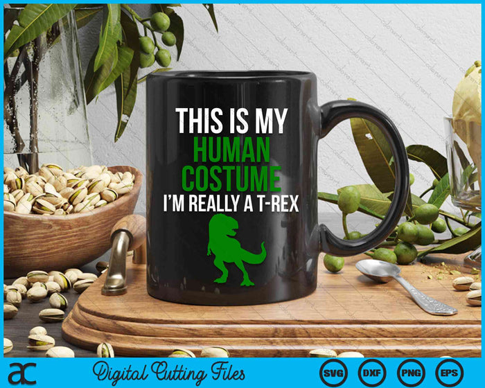 Human Costume I'm Really A T Rex Funny Halloween SVG PNG Digital Cutting Files Human Costume I'm Really A T Rex Funny Halloween SVG PNG Digital Cutting Files