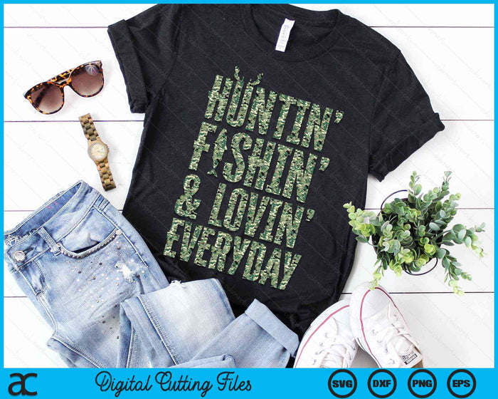 Hunting Fishing Loving Every Day Fathers Day Camo SVG PNG Digital Cutting File Hunting Fishing Loving Every Day Fathers Day Camo SVG PNG Digital Cutting File