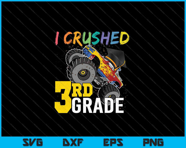 Ik verpletterde 3e klas Monster Truck afstuderen Cap SVG PNG snijden afdrukbare bestanden