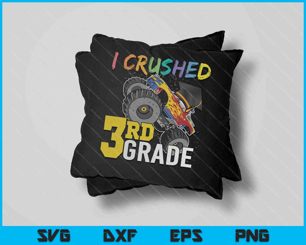 Ik verpletterde 3e klas Monster Truck afstuderen Cap SVG PNG snijden afdrukbare bestanden