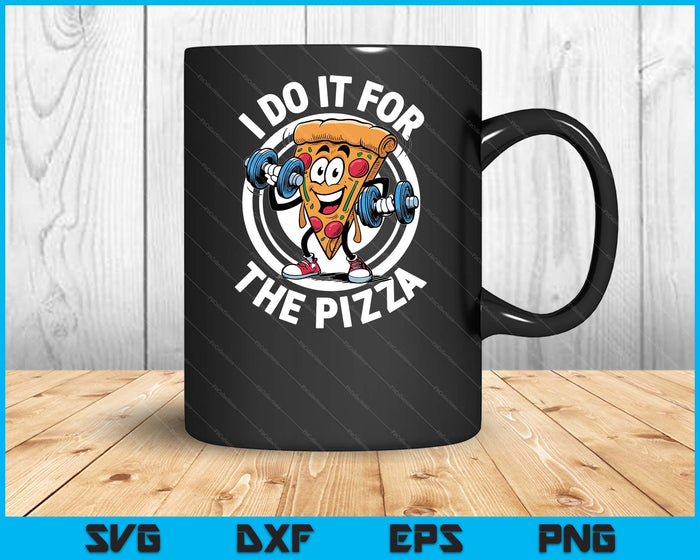 I Do It For The Pizza Workout Funny Gym Quotes Gym Fitness SVG PNG Digital Printable Files I Do It For The Pizza Workout Funny Gym Quotes Gym Fitness SVG PNG Digital Printable Files