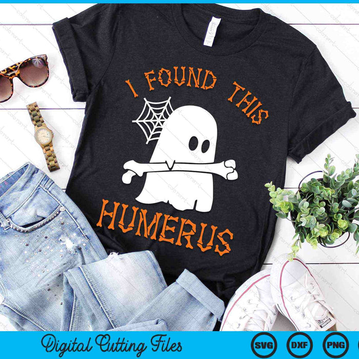 I Found This Humerus Ghost Nurse Halloween SVG PNG Digital Cutting Files I Found This Humerus Ghost Nurse Halloween SVG PNG Digital Cutting Files