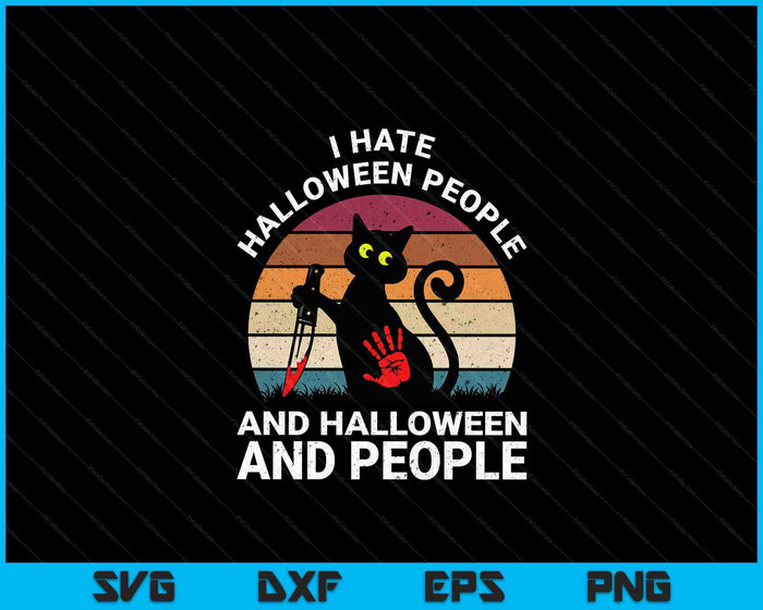 I Hate Halloween And People Funny Halloween Cat Costume SVG PNG Digital Cutting Files I Hate Halloween And People Funny Halloween Cat Costume SVG PNG Digital Cutting Files