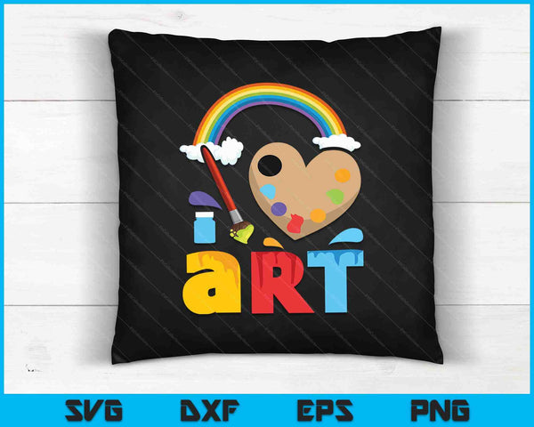 I Love Art Artist Painter Colorful Painting SVG PNG Digital Cutting Files