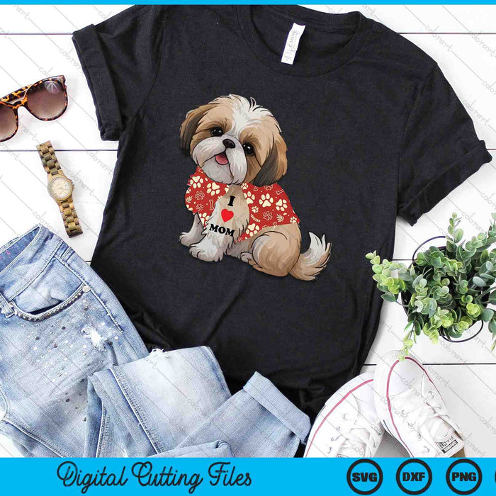 I Love Mom Tattoo Shih Tzu Mom Funny Mother's Day Gift SVG PNG Digital Printable Files I Love Mom Tattoo Shih Tzu Mom Funny Mother's Day Gift SVG PNG Digital Printable Files