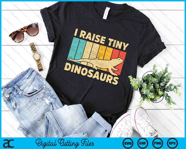 I Raise Tiny Dinosaurs Bearded Dragon SVG PNG Digital Printable Files