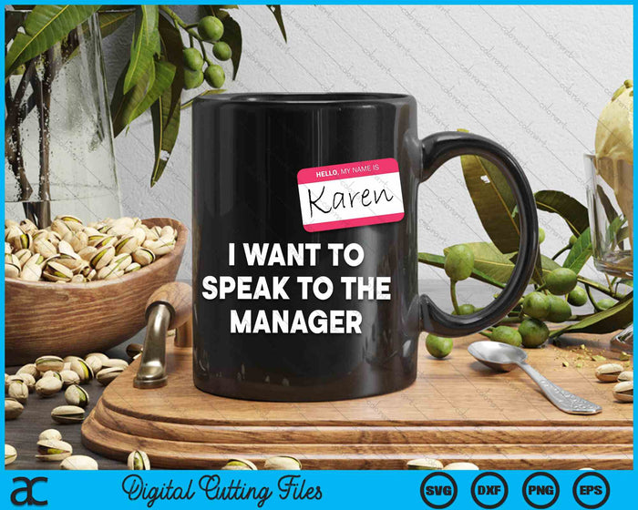 I Want To Speak To The Manager Karen Halloween Costume Funny SVG PNG Digital Cutting File I Want To Speak To The Manager Karen Halloween Costume Funny SVG PNG Digital Cutting File
