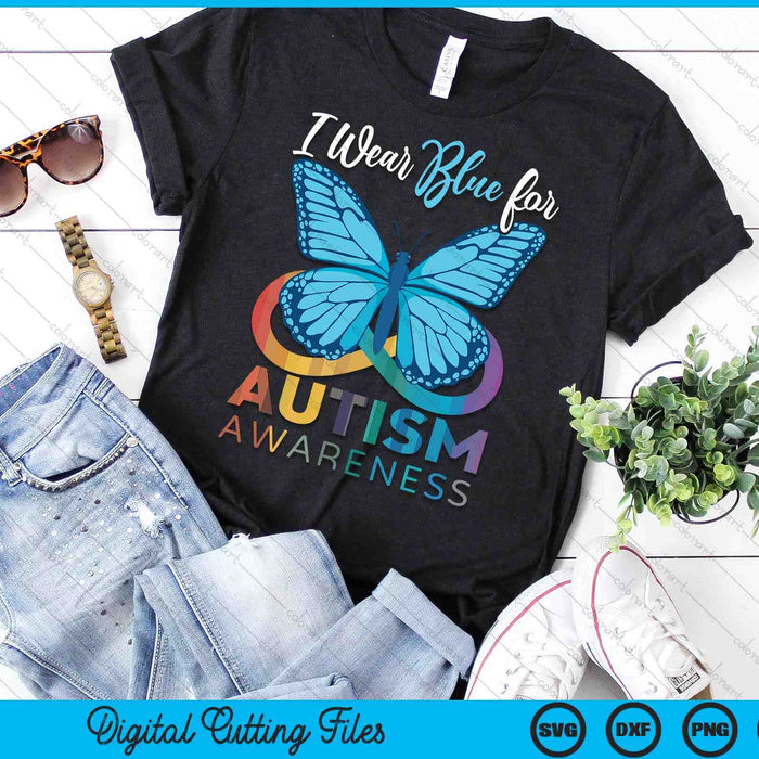 I Wear Blue For Autism Awareness Month SVG PNG Digital Cutting Files I Wear Blue For Autism Awareness Month SVG PNG Digital Cutting Files