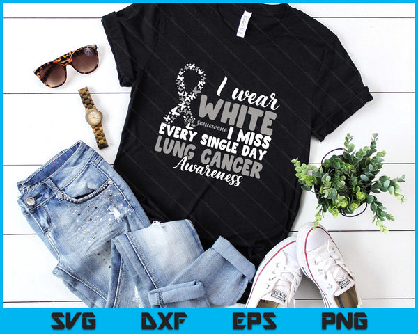 I Wear White Lung Cancer Awareness SVG PNG Digital Printable Files