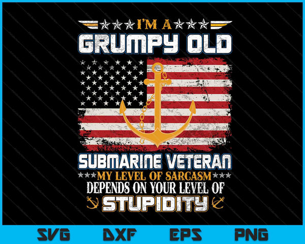 I'm A Grumpy Old Submarine Veteran Submariner Flag Vintage SVG PNG Digital Cutting Files