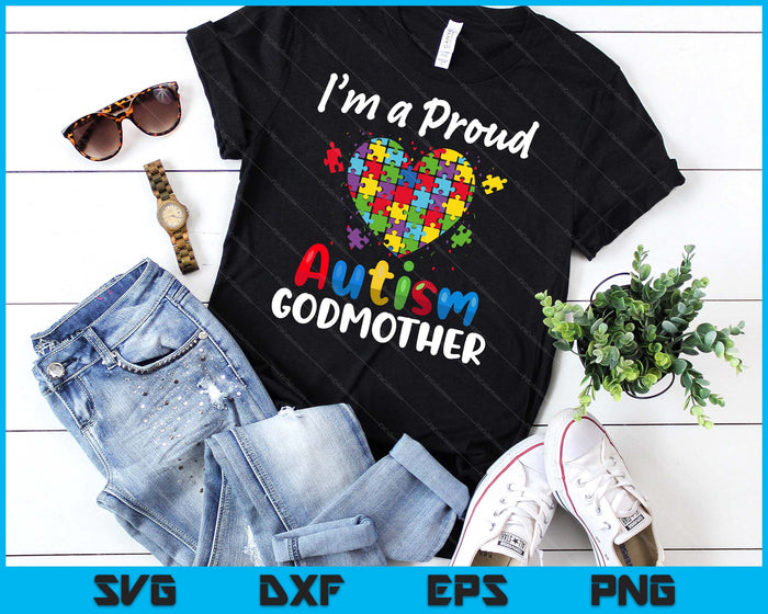 I'm A Proud Autism Godmother  Mother Mom Heart Gifts SVG PNG Digital Cutting Files I'm A Proud Autism Godmother  Mother Mom Heart Gifts SVG PNG Digital Cutting Files