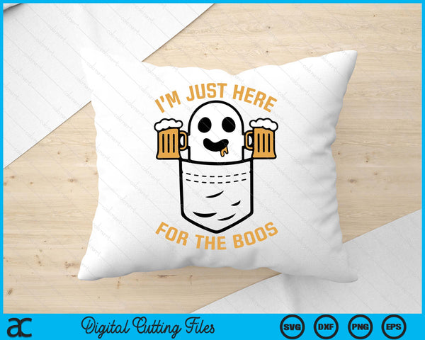 I'm Just Here For The Boos Cute Pocket Ghost Beer Halloween SVG PNG Digital Printable Files