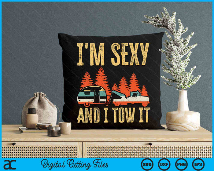 I'm Sexy And I Tow It Bigfoot Camp Trees Hike Hiking Camping SVG PNG Digital Cutting Files I'm Sexy And I Tow It Bigfoot Camp Trees Hike Hiking Camping SVG PNG Digital Cutting Files