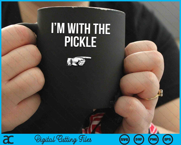 I'm With The Pickle Halloween Costume Party Matching Pickle SVG PNG Digital Cutting Files I'm With The Pickle Halloween Costume Party Matching Pickle SVG PNG Digital Cutting Files