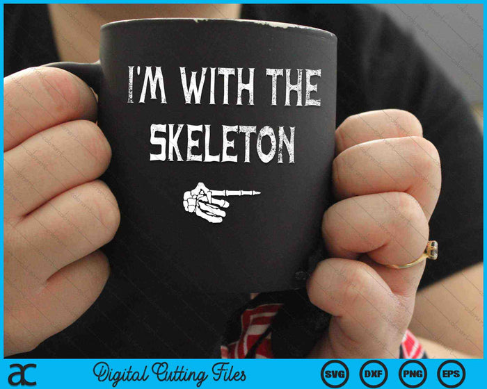 Estoy con el disfraz de Halloween esqueleto SVG PNG archivos de corte digital Estoy con el disfraz de Halloween esqueleto SVG PNG archivos de corte digital