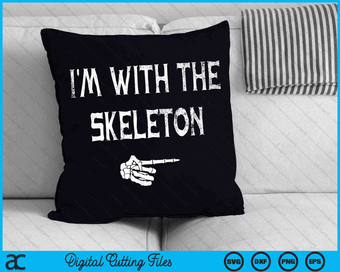Estoy con el disfraz de Halloween esqueleto SVG PNG archivos de corte digital Estoy con el disfraz de Halloween esqueleto SVG PNG archivos de corte digital