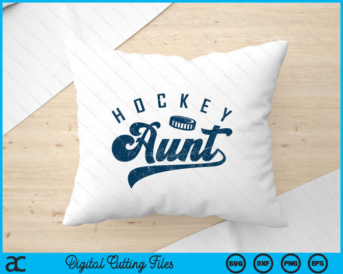 Ice Hockey Aunt Gifts Aunt SVG PNG Digital Printable Files Ice Hockey Aunt Gifts Aunt SVG PNG Digital Printable Files