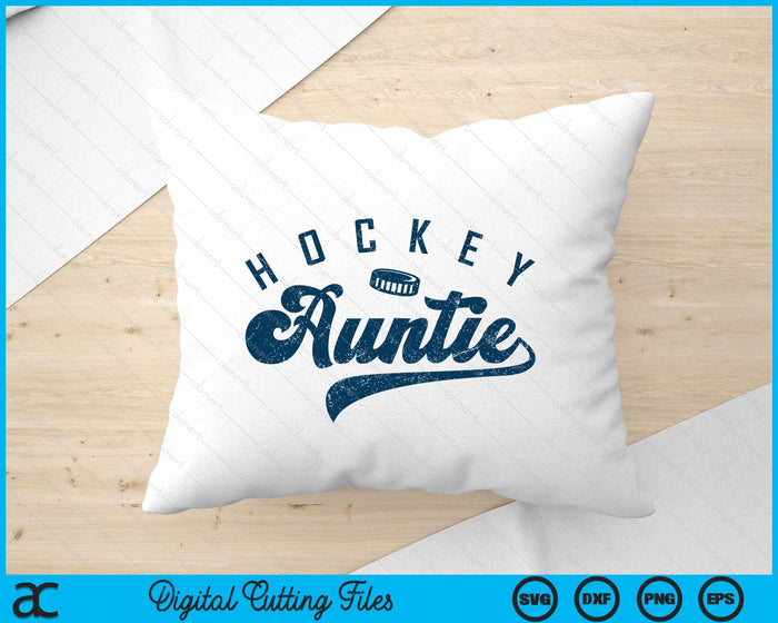Ice Hockey Auntie Daddy Father's Day SVG PNG Digital Printable Files Ice Hockey Auntie Daddy Father's Day SVG PNG Digital Printable Files