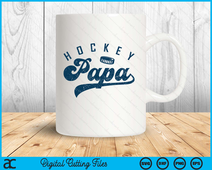 Ice Hockey Papa Gifts Daddy Father's Day SVG PNG Digital Printable Files Ice Hockey Papa Gifts Daddy Father's Day SVG PNG Digital Printable Files