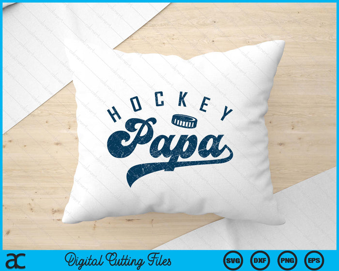 Ice Hockey Papa Gifts Daddy Father's Day SVG PNG Digital Printable Files Ice Hockey Papa Gifts Daddy Father's Day SVG PNG Digital Printable Files