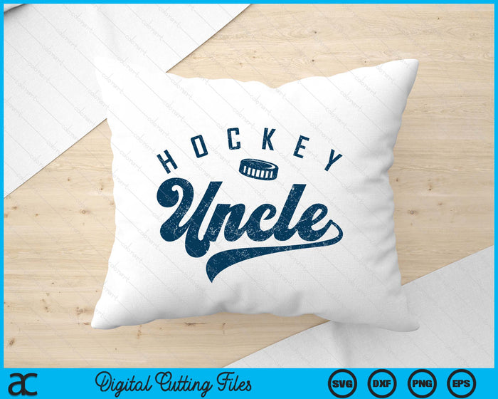 Ice Hockey Uncle Gifts Daddy Father's Day SVG PNG Digital Printable Files Ice Hockey Uncle Gifts Daddy Father's Day SVG PNG Digital Printable Files