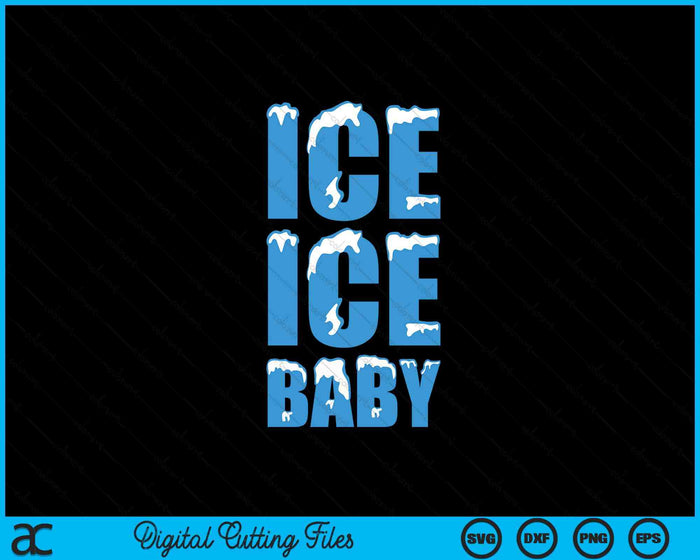 Ice Ice Baby Funny Family Halloween Costume Couples SVG PNG Digital Printable Files Ice Ice Baby Funny Family Halloween Costume Couples SVG PNG Digital Printable Files