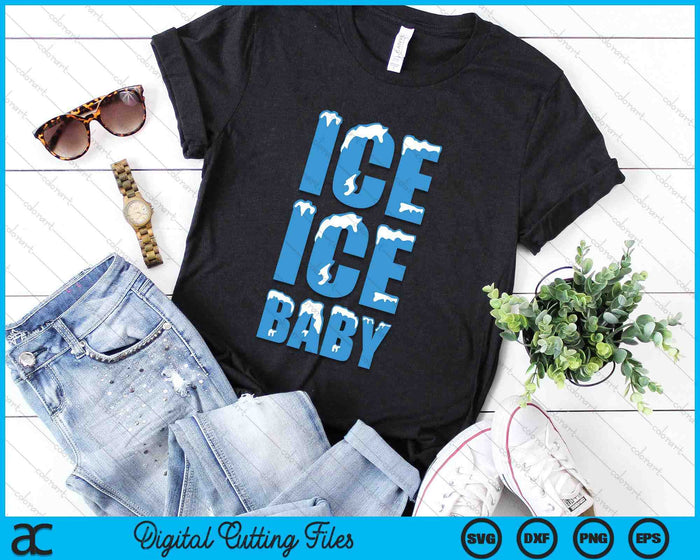 Ice Ice Baby Funny Family Halloween Costume Couples SVG PNG Digital Printable Files Ice Ice Baby Funny Family Halloween Costume Couples SVG PNG Digital Printable Files