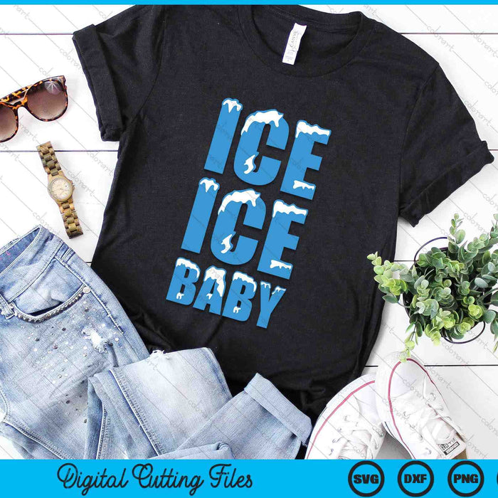 Ice Ice Baby Funny Family Halloween Costume Couples SVG PNG Digital Printable Files Ice Ice Baby Funny Family Halloween Costume Couples SVG PNG Digital Printable Files