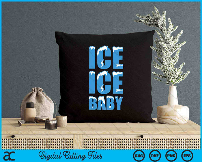 Ice Ice Baby Funny Family Halloween Costume Couples SVG PNG Digital Printable Files Ice Ice Baby Funny Family Halloween Costume Couples SVG PNG Digital Printable Files
