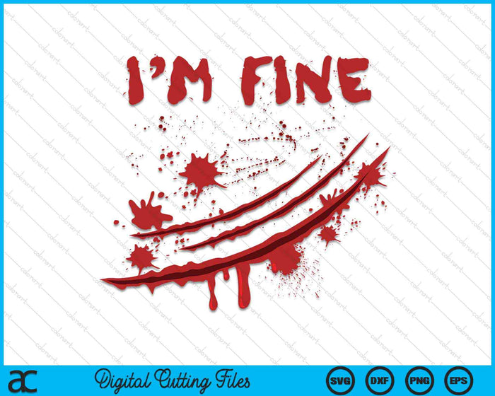 Estoy bien Halloween Blood Splatter SVG PNG Archivos de corte digital  Estoy bien Halloween Blood Splatter SVG PNG Archivos de corte digital