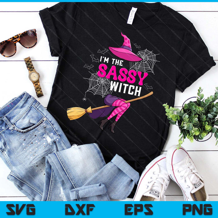 Im The Sassy Witch Halloween Costumes SVG PNG Digital Printable Files Im The Sassy Witch Halloween Costumes SVG PNG Digital Printable Files