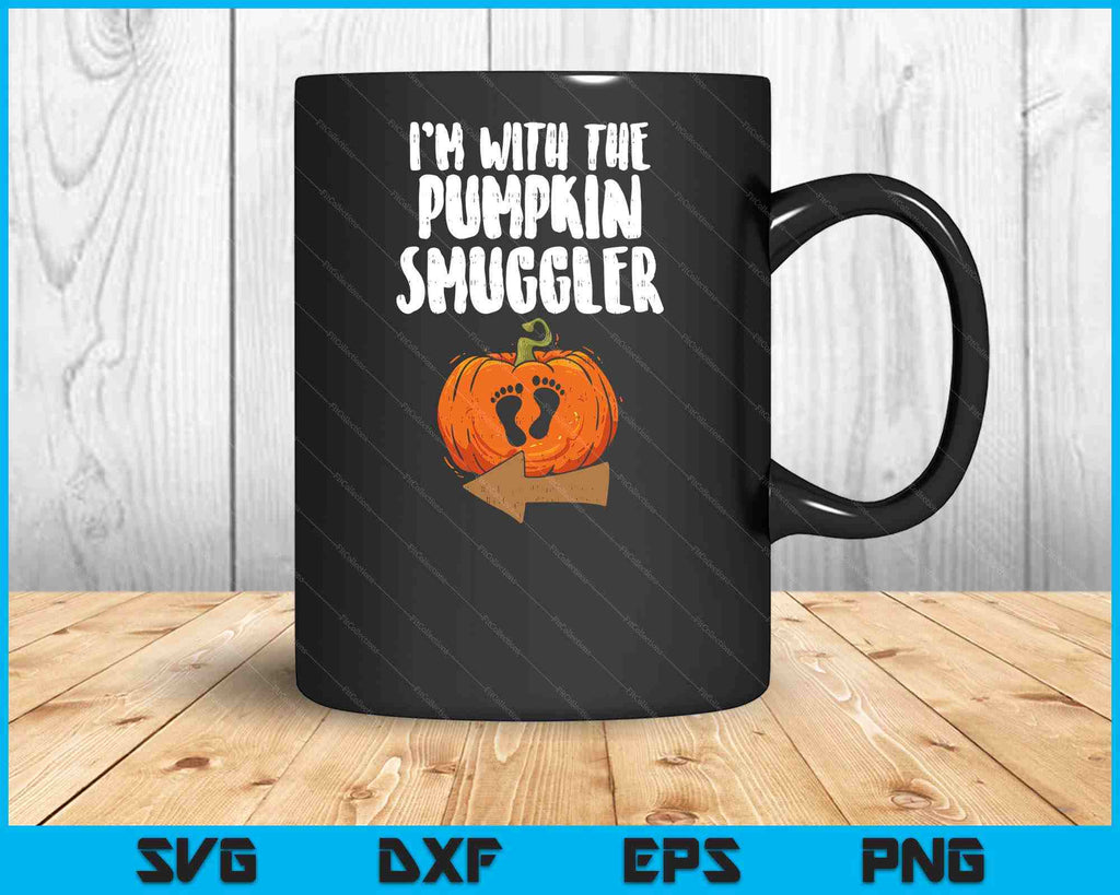 I'm With The Pumpkin Smuggler Halloween Pregnancy SVG PNG Files