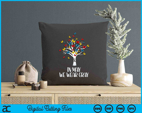 In May We Wear Gray Brain Cancer Awareness Butterfly Tree SVG PNG Digital Printable Files
