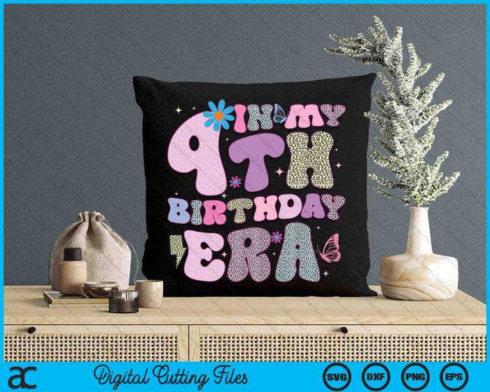 In My 4th Birthday Era SVG PNG Digital Cutting Files In My 4th Birthday Era SVG PNG Digital Cutting Files