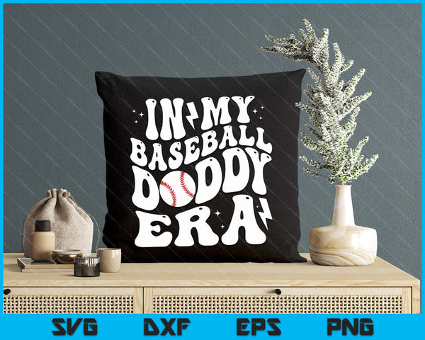 In My Baseball Daddy Era Cute Groovy Baseball SVG PNG Digital Printable Files