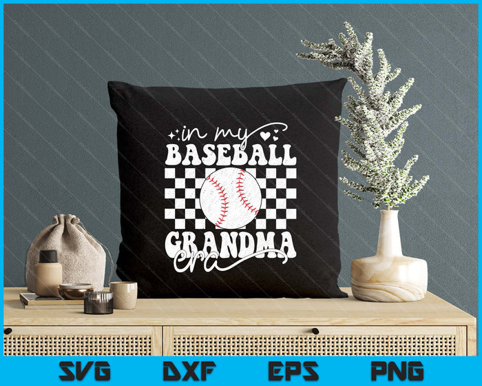 In My Baseball Grandma Era Funny SVG PNG Digital Printable Files In My Baseball Grandma Era Funny SVG PNG Digital Printable Files