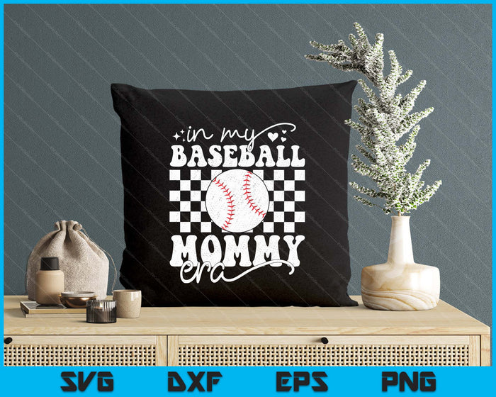 In My Baseball Mommy Era Funny Baseball SVG PNG Digital Printable Files In My Baseball Mommy Era Funny Baseball SVG PNG Digital Printable Files