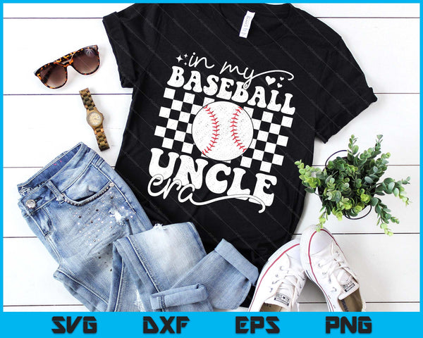 In My Baseball Uncle Era Funny Baseball SVG PNG Digital Printable Files
