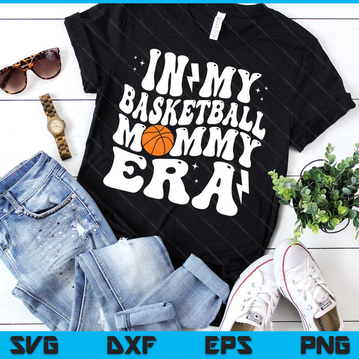 In My Basketball Mommy Era Cute Groovy Basketball SVG PNG Digital Printable Files In My Basketball Mommy Era Cute Groovy Basketball SVG PNG Digital Printable Files