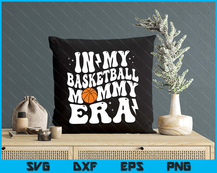 In My Basketball Mommy Era Cute Groovy Basketball SVG PNG Digital Printable Files In My Basketball Mommy Era Cute Groovy Basketball SVG PNG Digital Printable Files