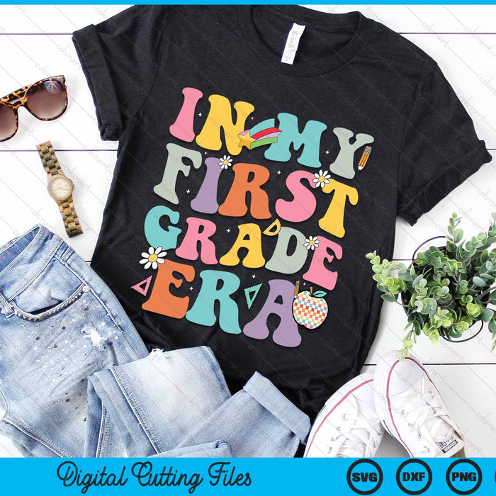 In My First Grade Era Back To School Retro Groovy First Grade SVG PNG Digital Cutting Files In My First Grade Era Back To School Retro Groovy First Grade SVG PNG Digital Cutting Files