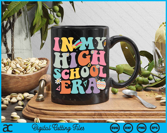 In My High School Era Back To School Retro Groovy High School SVG PNG Digital Cutting Files In My High School Era Back To School Retro Groovy High School SVG PNG Digital Cutting Files