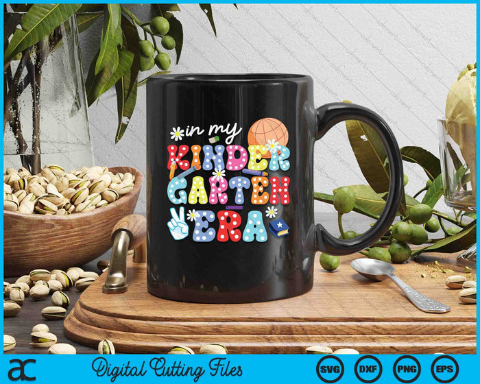 In My Kidergarten Era SVG PNG Digital Cutting Files In My Kidergarten Era SVG PNG Digital Cutting Files