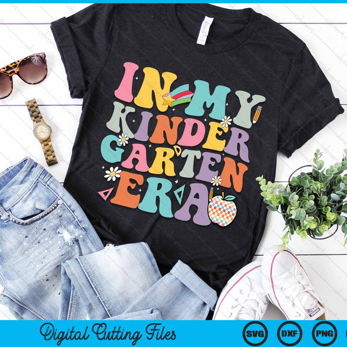 In My Kindergarten Era Back To School Retro Groovy Kindergarten SVG PNG Digital Cutting Files In My Kindergarten Era Back To School Retro Groovy Kindergarten SVG PNG Digital Cutting Files