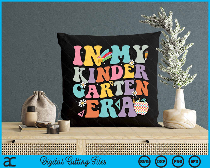 In My Kindergarten Era Back To School Retro Groovy Kindergarten SVG PNG Digital Cutting Files In My Kindergarten Era Back To School Retro Groovy Kindergarten SVG PNG Digital Cutting Files