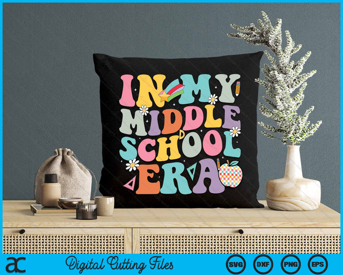 In My Middle School Era Back To School Retro Groovy Middle School SVG PNG Digital Cutting Files In My Middle School Era Back To School Retro Groovy Middle School SVG PNG Digital Cutting Files